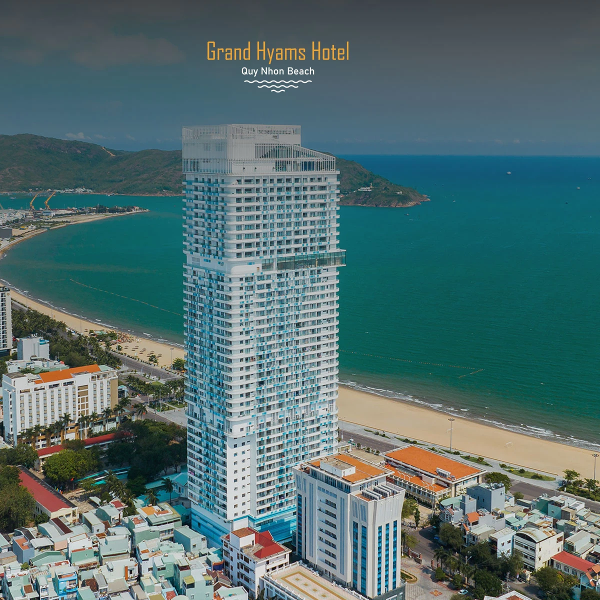 GRAND HYAMS HOTEL - QUY NHON BEACH